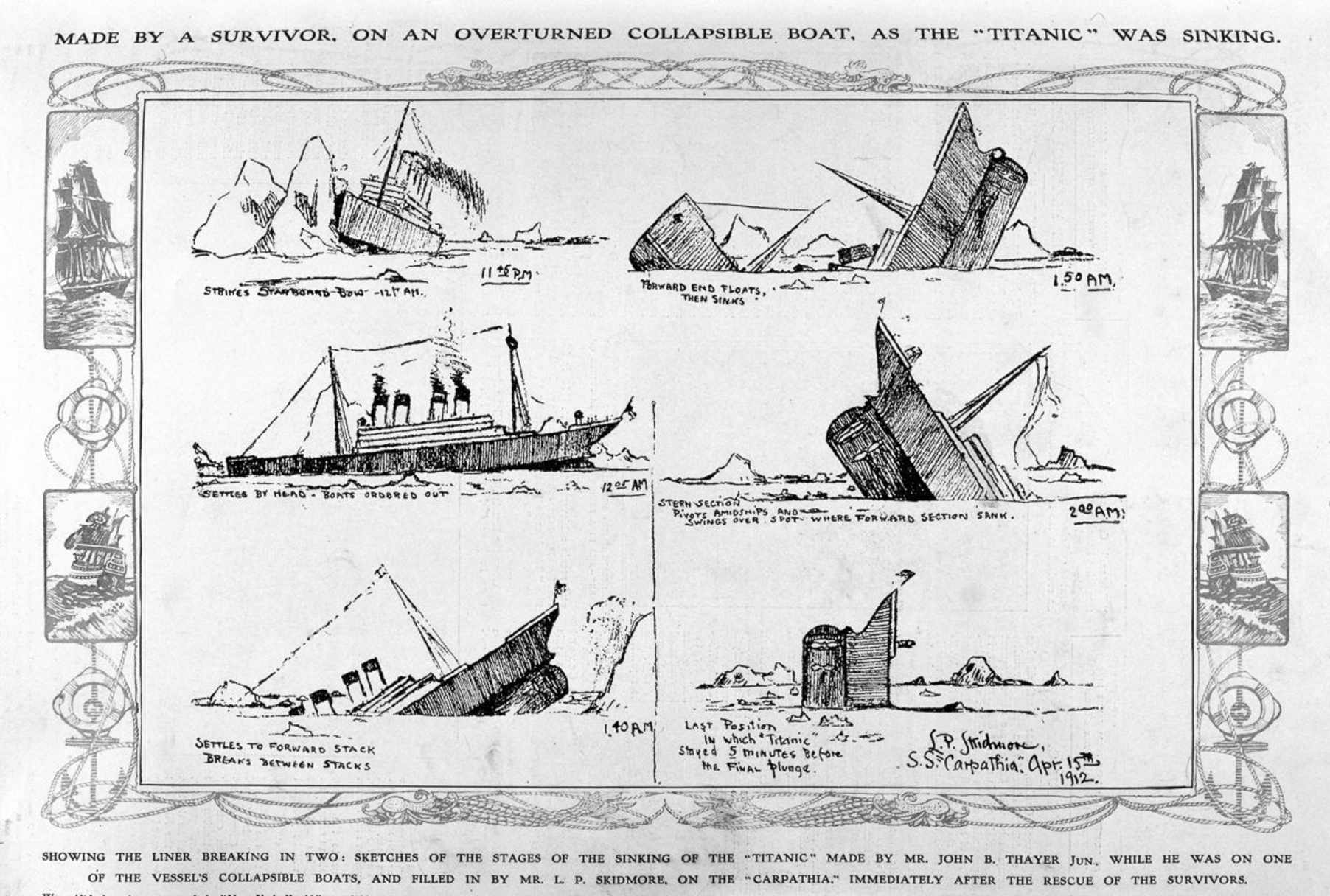 Апрель 1912, Зарисовка затопления Титаника, сделанная John B. Thayer в момент, когда он находился в спасательной шлюпке, которая впоследствии перевернулась. Рисунок был дополнен P.L. Skidmore уже на борту лайнера "Carpathia"